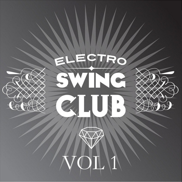 Electro Swing Club Vol 1ジャケット