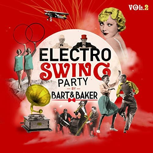 Electro Swing Party by Bart&Baker ジャケット