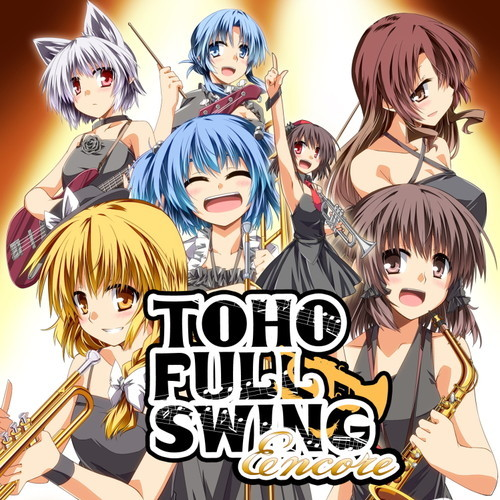 TOHO FULL SWING ENCORE - Touhou Music Databaseジャケット画像